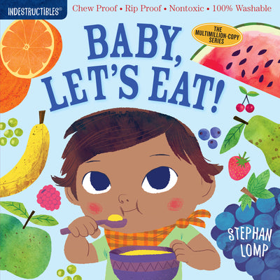 Indestructibles Book: Baby Let's Eat